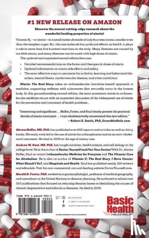 Saul, Andrew W., Hoffer, Abram, Foster, Harold D. - Niacin: The Real Story (2nd Edition)