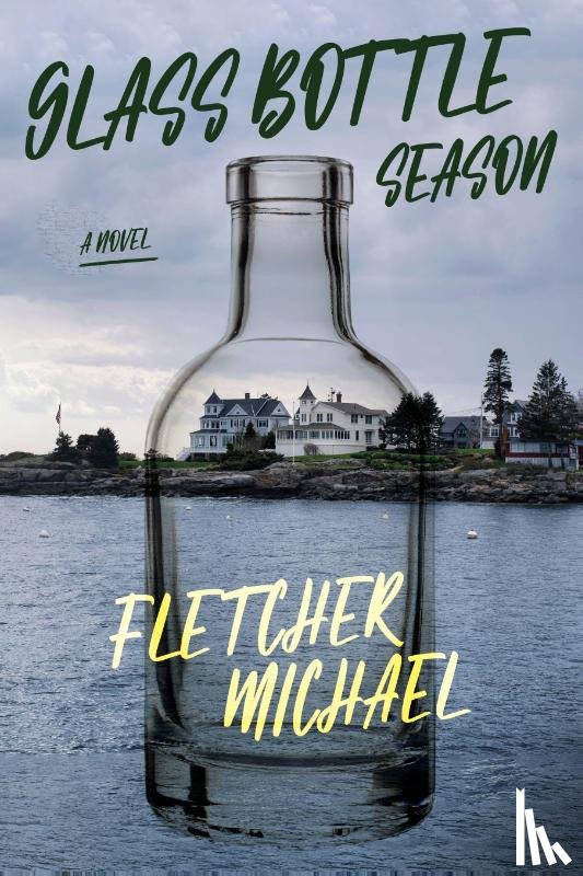Michael, Fletcher - Glass Bottle Season