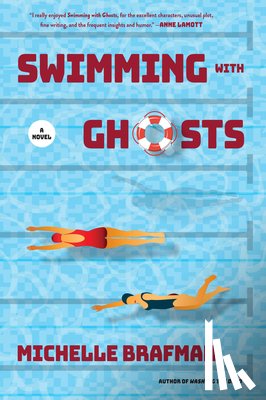 Brafman, Michelle - Swimming with Ghosts