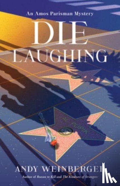 Weinberger, Andy - Die Laughing