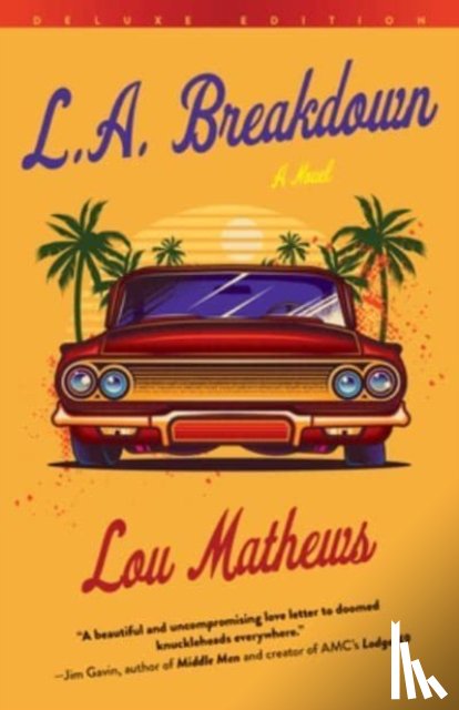 Mathews, Lou - L.A. Breakdown (Deluxe Edition)