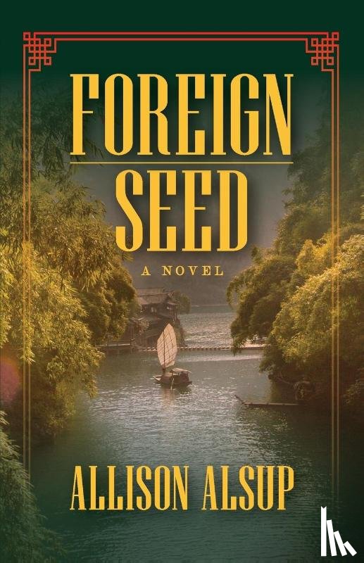 Alsup, Allison - Foreign Seed