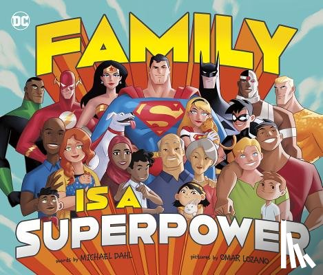Dahl, Michael - Family Is a Superpower