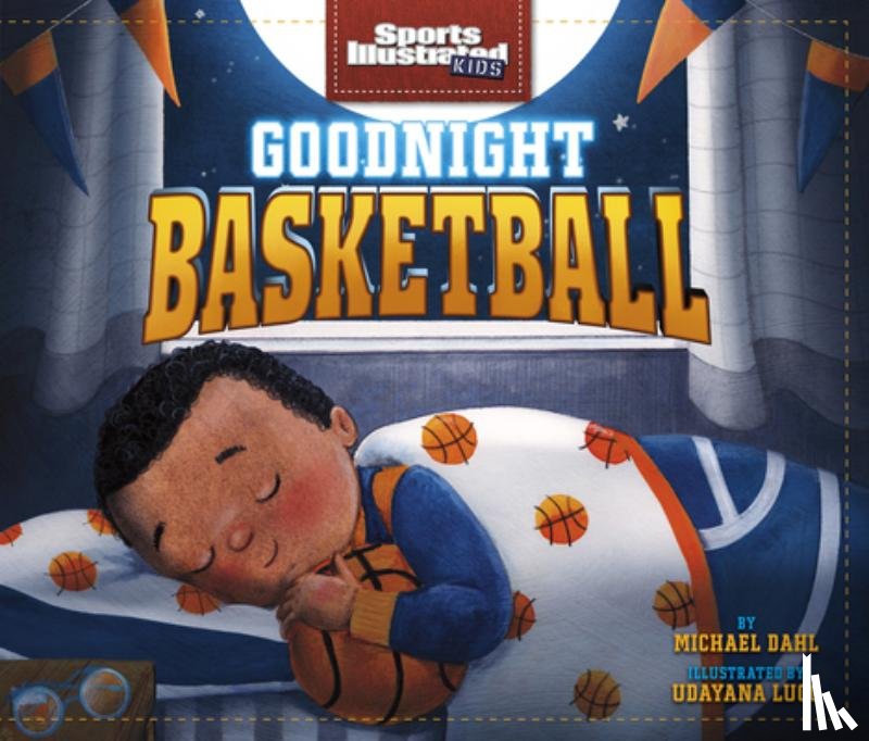 Dahl, Michael - Goodnight Basketball