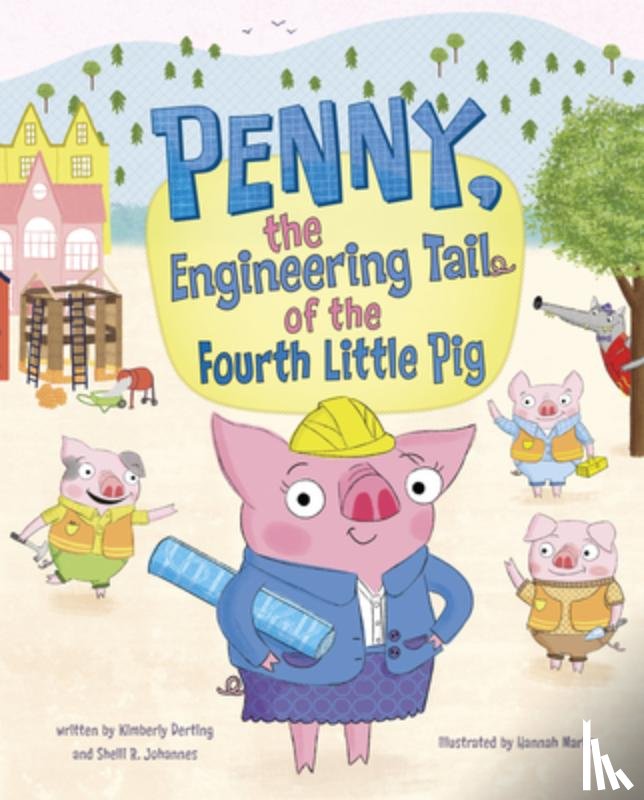 Derting, Kimberly - PENNY THE ENGINEERING TAIL OF