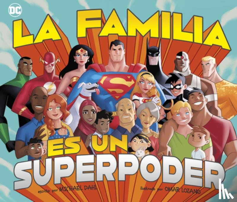Dahl, Michael - La Familia Es Un Superpoder