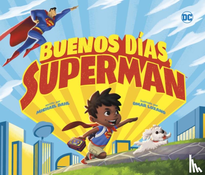 Dahl, Michael - Buenos Días, Superman