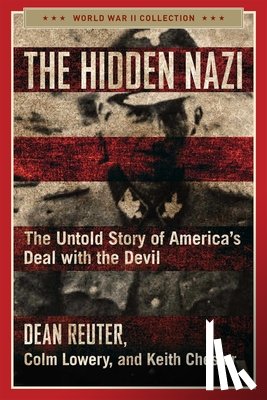 Reuter, Dean, Lowery, Colm, Chester, Keith - The Hidden Nazi