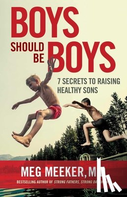 Meeker, Meg - Meeker, M: Boys Should Be Boys