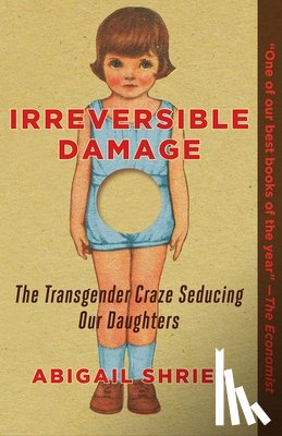 Shrier, Abigail - Shrier, A: Irreversible Damage