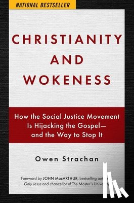 Strachan, Owen - Christianity and Wokeness