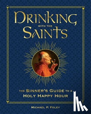 Foley, Michael P. - Drinking with the Saints (Deluxe)