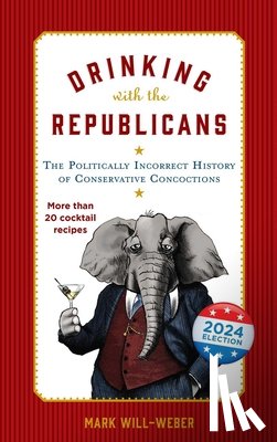 Will-Weber, Mark - Drinking with the Republicans