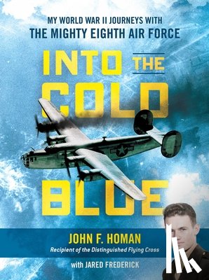 Homan, John F., Frederick, Jared - Into the Cold Blue