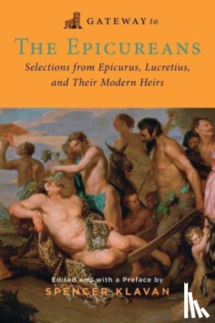 Epicurus, Lucretius - Gateway to the Epicureans