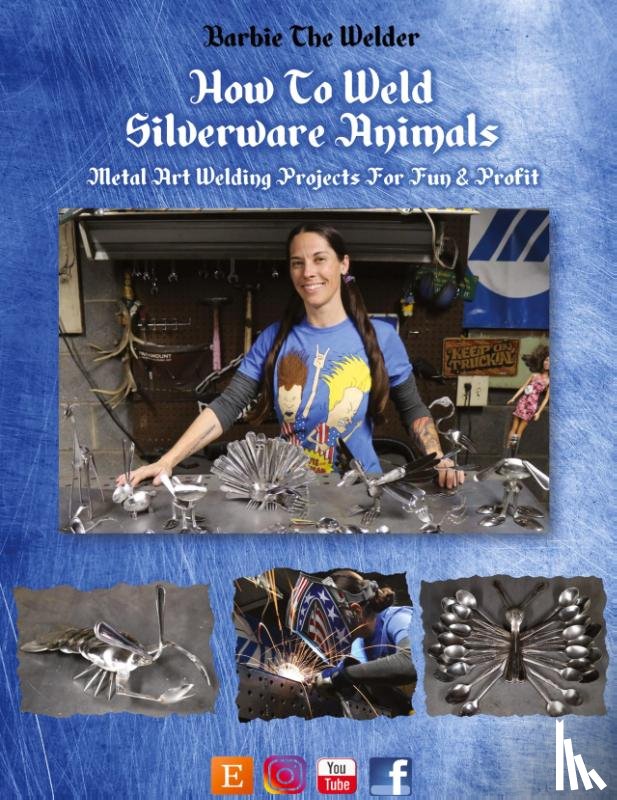 Barbie the Welder - How To Weld Silverware Animals