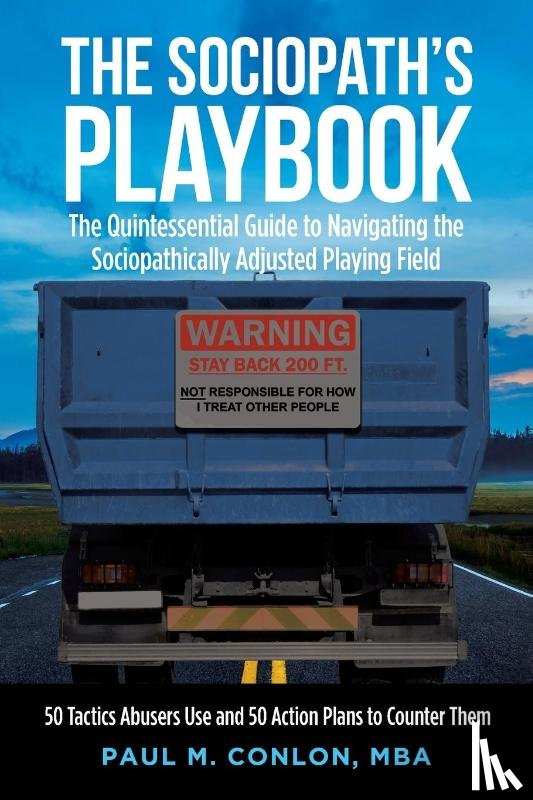 Conlon Mba, Paul M - The Sociopath's Playbook