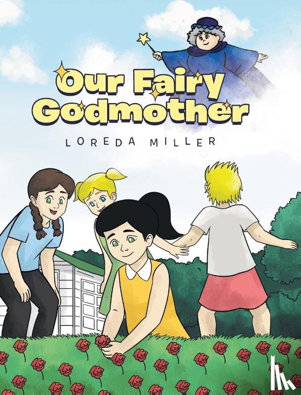Miller, Loreda a - Our Fairy Godmother