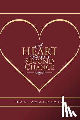 Adornetto, Tom - A Heart Needs a Second Chance