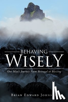 Edward Johnson, Brian - Behaving Wisely