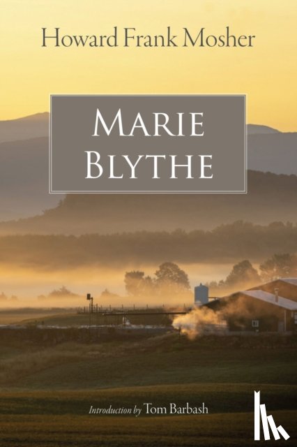 Mosher, Howard Frank, Barbash, Tom - Marie Blythe