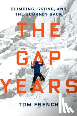French, Tom - The Gap Years