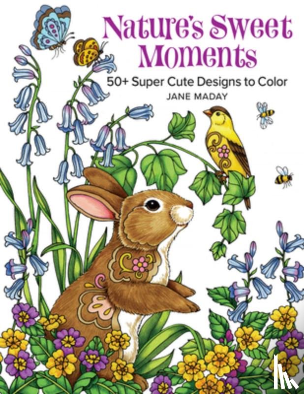 Maday, Jane - Nature's Sweet Moments