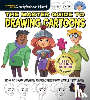 Hart, Christopher - The Master Guide to Drawing Cartoons