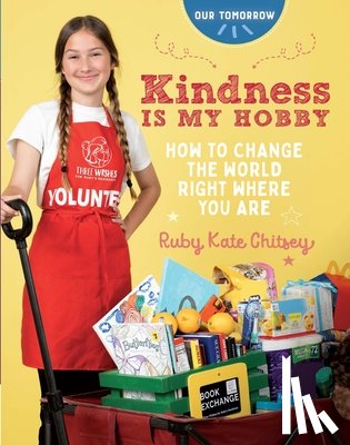 Chitsey, Ruby Kate - Kindness Is My Hobby