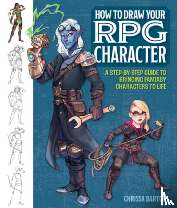 Barton, Chrissa - How to Draw Your RPG Character