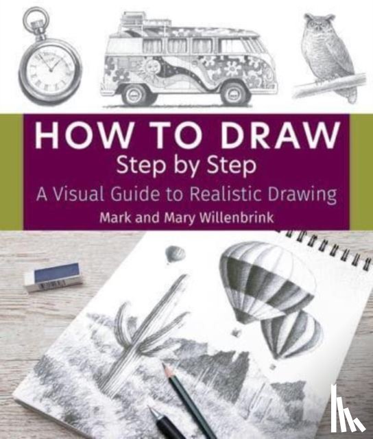 Willenbrink, Mark - How to Draw Step by Step