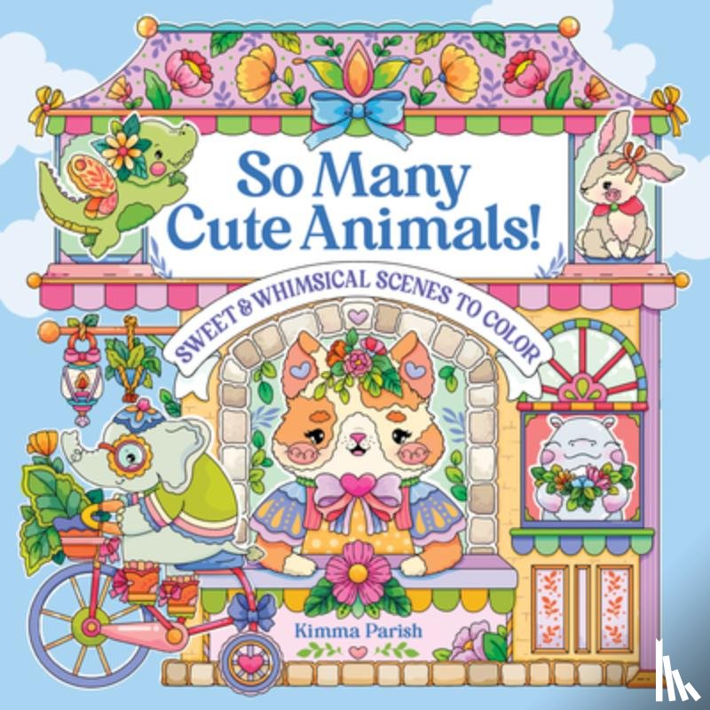Parish, Kimma - So Many Cute Animals!: Sweet & Whimsical Scenes to Color