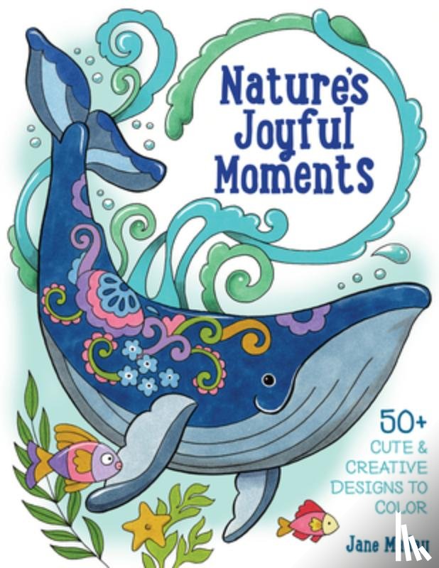 Maday, Jane - Nature’s Joyful Moments