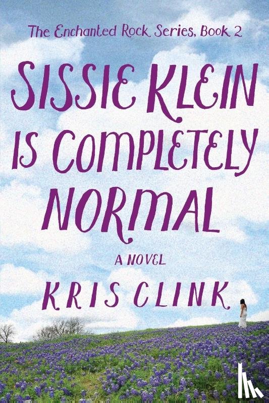 Clink, Kris - Sissie Klein Is Completely Normal