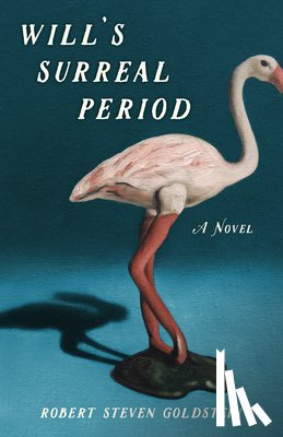 Goldstein, Robert Steven - Will's Surreal Period