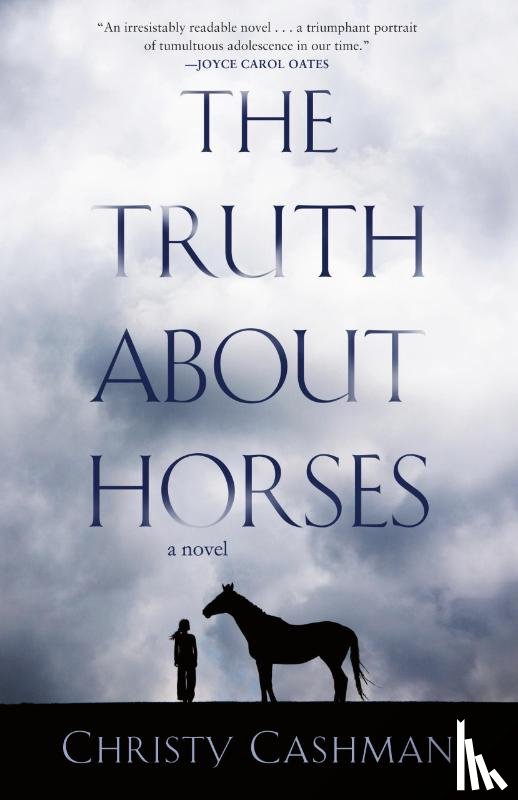 Cashman, Christy - The Truth About Horses