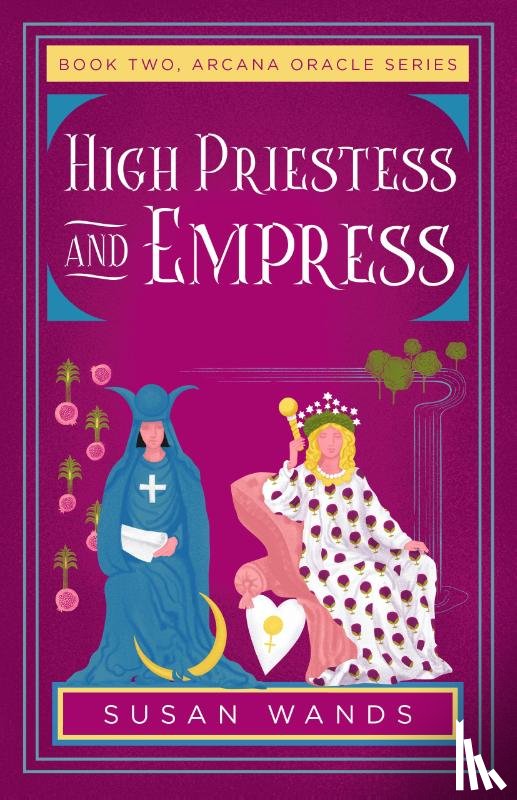 Wands, Susan - High Priestess and Empress