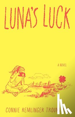 Remlinger Trounstine, Connie - Luna's Luck
