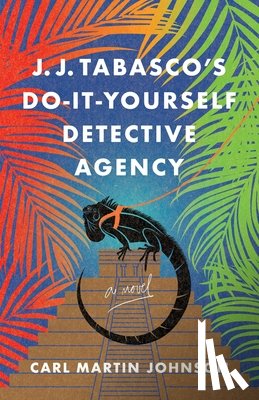 Johnson, Carl Martin - J. J. Tabasco's International Do-It-Yourself Detective Agency