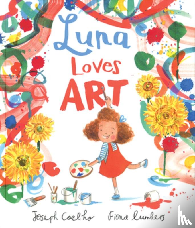 Coelho, Joseph - Luna Loves Art