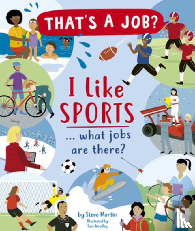 Martin, Steve - I Like Sports ... What Jobs Are There?