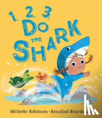Robinson, Michelle - 1, 2, 3, Do the Shark