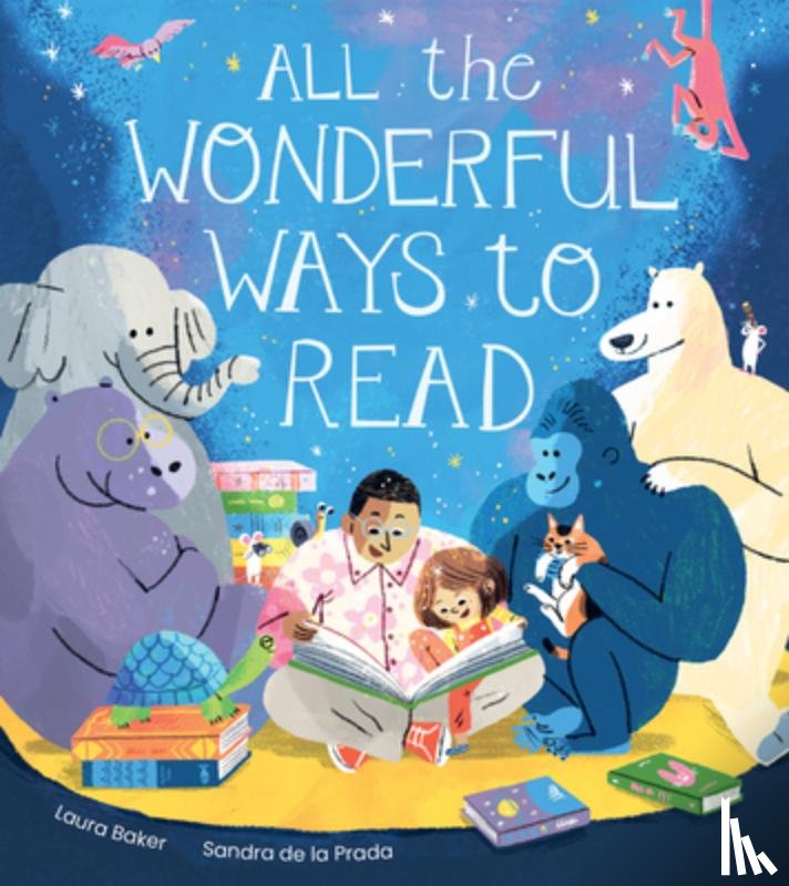 Baker, Laura - All the Wonderful Ways to Read