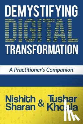 Sharan, Tushar Khosla Nishith - Demystifying Digital Transformation