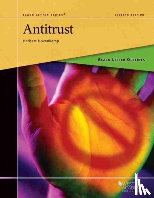 Hovenkamp, Herbert - Black Letter Outline on Antitrust