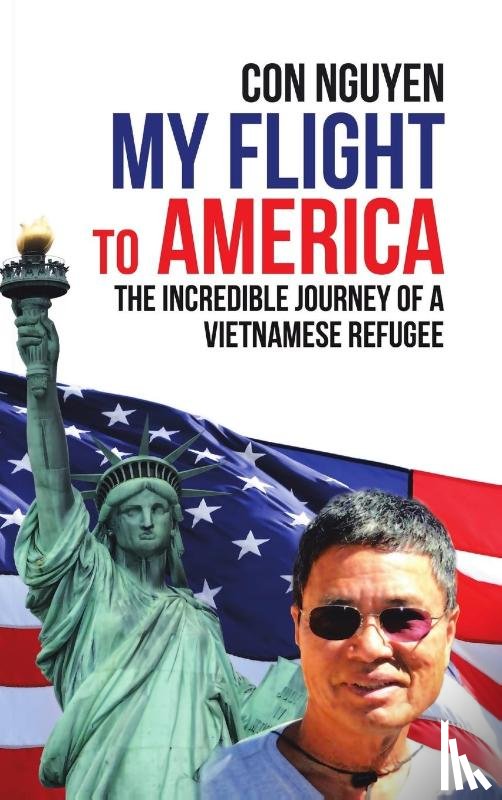 Nguyen, Con - My Flight to America