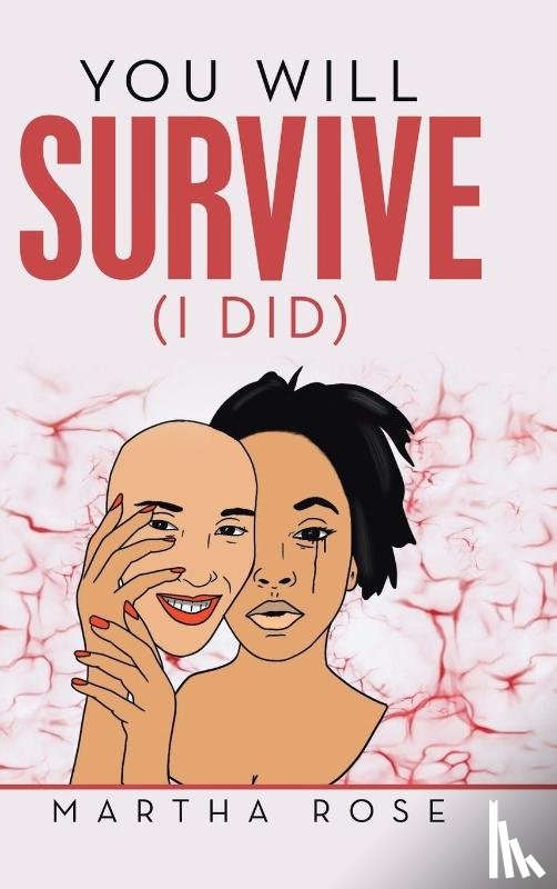 Rose, Martha - You Will Survive (I Did)