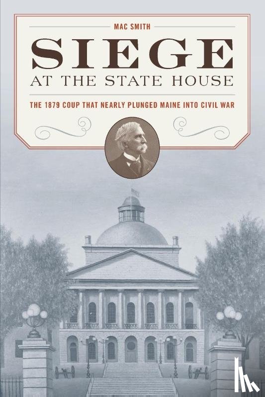 Smith, Mac - Siege at the State House