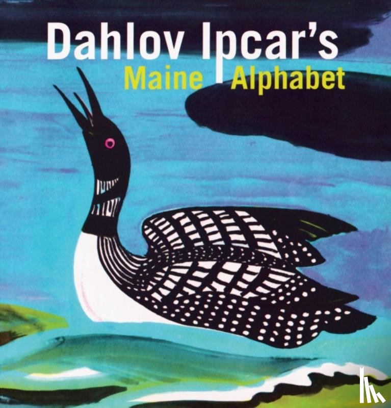Ipcar, Dahlov - Dahlov Ipcar's Maine Alphabet