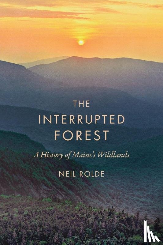 Rolde, Neil - The Interrupted Forest